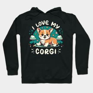 I Love My Corgi Tee | Adorable Puppy T-Shirt | Perfect Gift for Dog Lovers | Dog Mom Apparel | Cute Animal Lover Design Hoodie